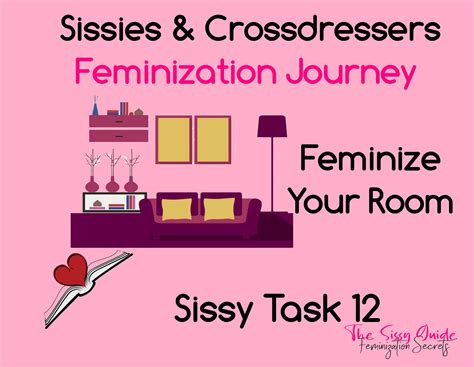 Sissy Task 12 Feminize Your Room Sissy Assignments Feminization