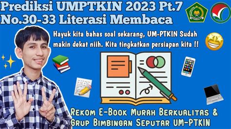 PREDIKSI UMPTKIN 2023 PT 7 N 30 33 LITERASI MEMBACA BAHASA INDONESIA