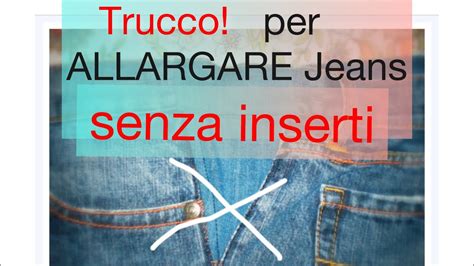 Trucco Per ALLARGARE I JEANS Nel Punto Vita SENZA INSERTI Trick To