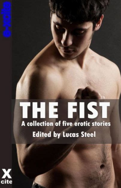 The Fist A Collection Of Gay Erotic Stories By G R Richards EBook