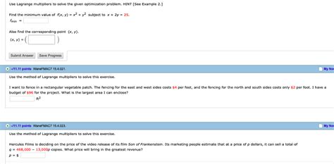 Solved Use Lagrange Multipliers To Solve The Given Chegg