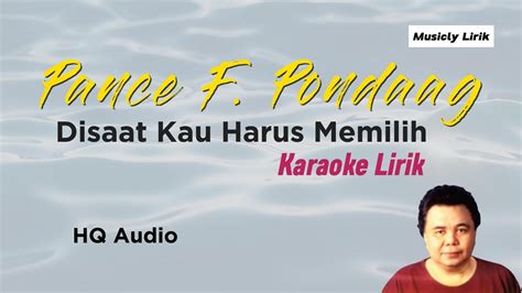 Disaat Kau Harus Memilih Pance F Pondaag Karaoke Lirik Tanpa Vocal