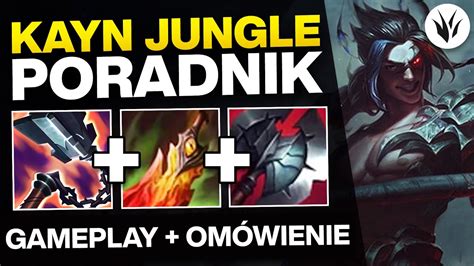 KAYN PORADNIK W SEZONIE 12 Gameplay KAYN GUIDE SEASON 12 League