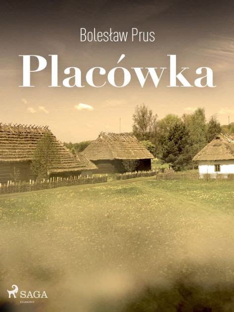 Plac Wka By Boleslaw Prus Nook Book Ebook Barnes Noble