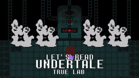 Let S Read Undertale True Lab YouTube