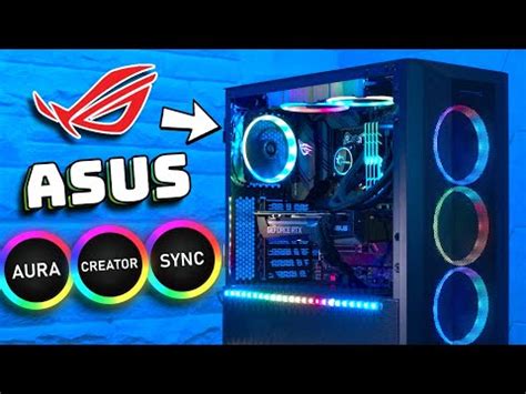 Great Or Garbage Asus Aura Sync Aura Creator Rgb Explained Youtube