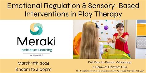 Emotional Regulation & Sensory-Based Intervention in Play Therapy, Camp Tanager, Mt Vernon ...