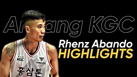 Rhenz Abando Highlights | KGC team | Korean Basketball League - YouTube