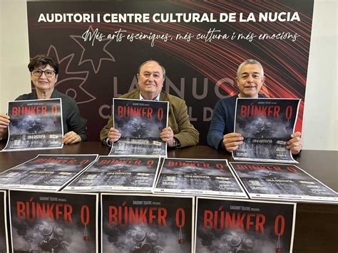 Gaudint Teatre Estrena Bunker 0 En El Auditori La Nucia El 19 De