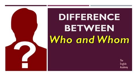 Who Or Whom Meaning Who And Whom Difference Correct Use Example Hot