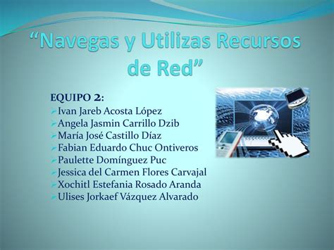 Navegas Y Utilizas Recursos De Red Ppt Descargar