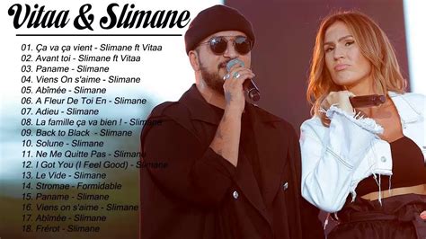 Slimane Et Vitaa Best Of 2023 Slimane Album Complet 2023 YouTube