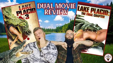 Oof These Are Rough Lake Placid 3 And Lake Placid The Final Chapter Dual Movie Review