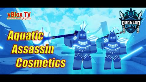 Aquatic Temple Cosmetic Aquatic Assassin In Dungeon Quest Roblox