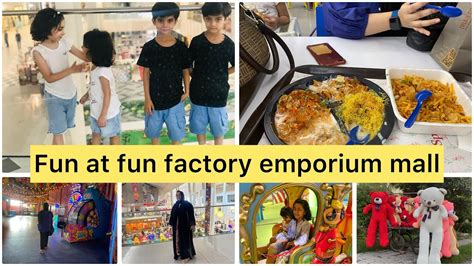 Shopping At Nishat Emporium Fun Factory Emporium Mall