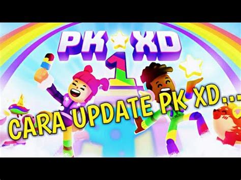 Cara Update Pk Xd Akun Tetap Aman Dan Mengambil Secret Box Pk Xd