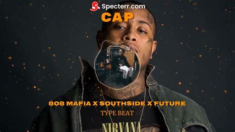 Cap Free Mafia X Future X Southside X Nardo Wick X Tm Type