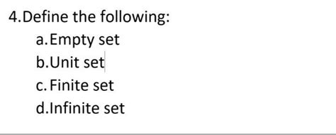 Define The Following A Empty Set B Unit Set C Finitr Set D