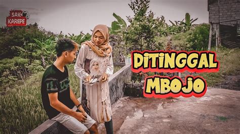 DITINGGAL MBOJO EPS 3 FILM PENDEK WONOSOBO SAK KAREPE YouTube