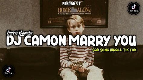 SAD SONG DJ CAMON MARRY YOU Slowed Reverb Dj Harris Nugraha