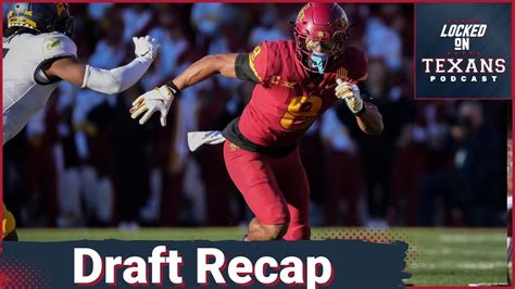 Recapping Day And Of The Houston Texans Nfl Draft Headlined By