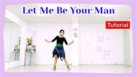 Let Me Be Your Man Line Dance Tutorial YouTube