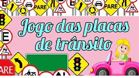 Placas De Trânsito Educativas - RETOEDU