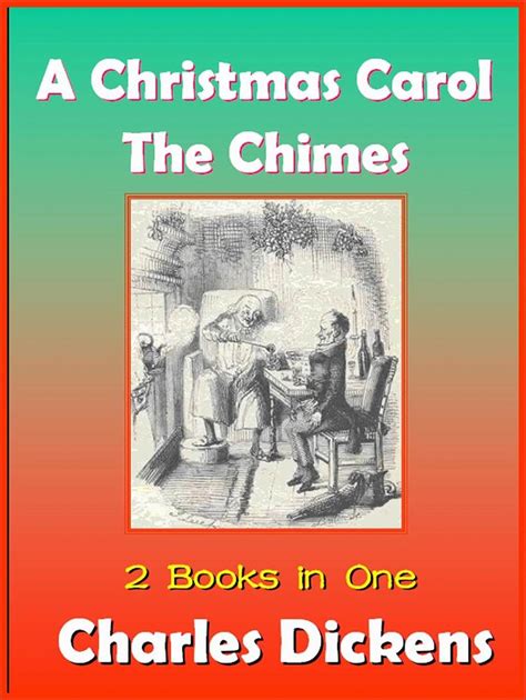 Charles Dickens A Christmas Carol The Chimes 2 Illustrated Books