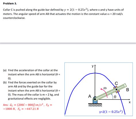 Solved Collar C Is Pushed Along The Guide Bar Defined By Chegg