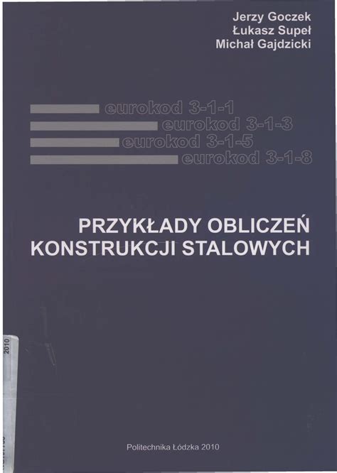 Przykłady obliczeń konstrukcji stalowych EuroKod 12332890011