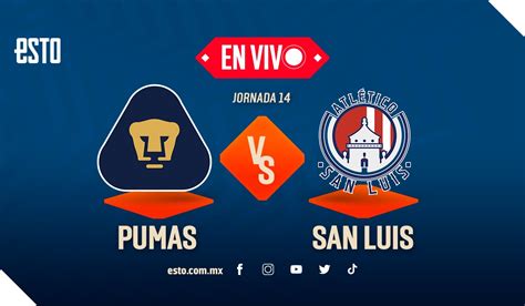 Pumas Vs San Luis En Vivo Jornada 2 Del Clausura 2023 Liga Mx Esto