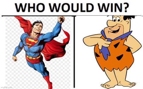 Super Man Vs Fred Imgflip