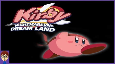 Having A Nightmare In Kirby S Dream Land Byron Plays Kirby Nightmare