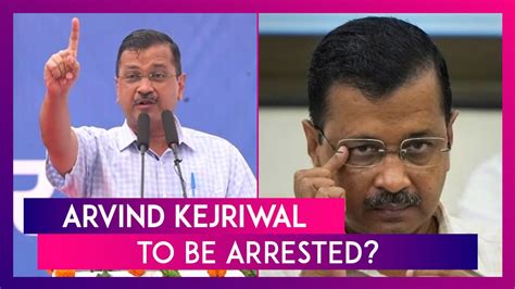 Arvind Kejriwal To Be Arrested On November Aap Makes Big Allegation