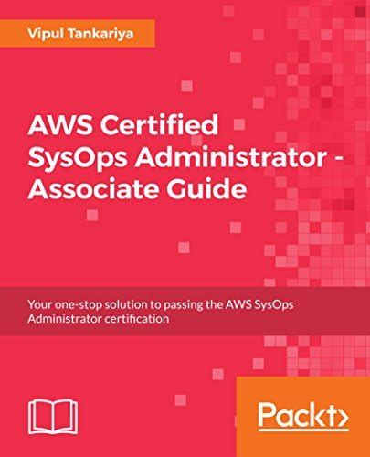 Aws Certified Sysops Administrator Associate Guide Your One Stop