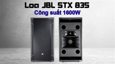 Loa Hội Trường JBL STX 835 Chính Hãng Vfun Audio