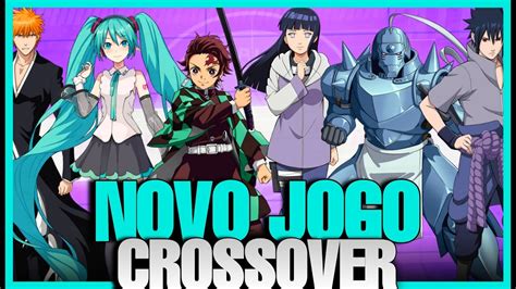 Novo Jogo Um Multiverso Dos Animes Para Android Zurkgp PLAY