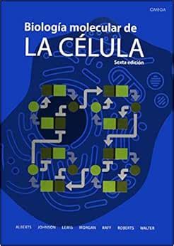 Biologia Molecular De La Celula Alberts Amazon Mx Libros