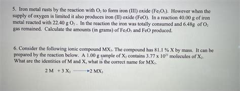 Solved Iron Metal Rusts By The Reaction With O To Form Chegg