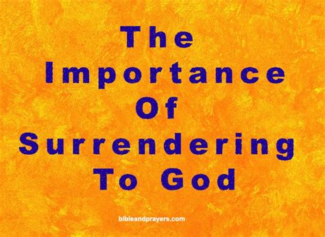 The Importance Of Surrendering To God Bibleandprayers