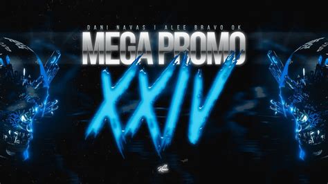 MEGA PROMO 2024 PERREO REMIX Enganchado Fiestero Dani Navas