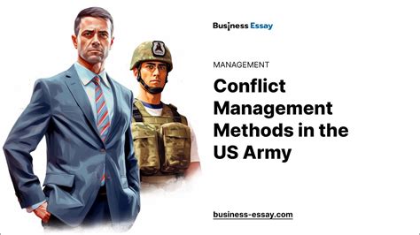 Conflict Management Methods In The Us Army Essay Example Youtube