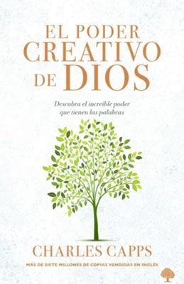 El Poder Creativo De Dios Descubra El Increible Poder De Sus Palabras