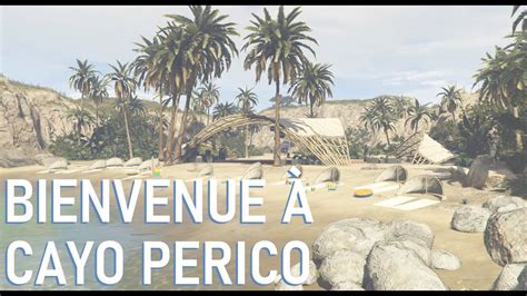 Bienvenue Cayo Perico Youtube