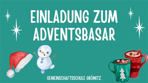 Einladung Zum Adventsbasar In Der Gemeinschaftsschule Gr Mitz