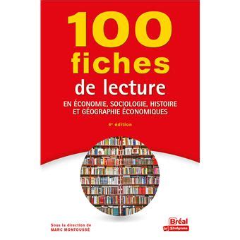 100 fiches de lecture en économie sociologie histoire et géographie