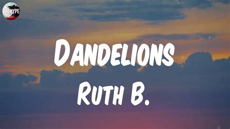 Ruth B Dandelions Mix Ed Sheeran Photograph Justine Skye