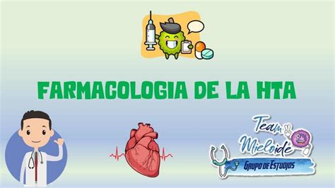 FARMACOLOGÍA DE LA HTA Parte I Team Mieloide uDocz