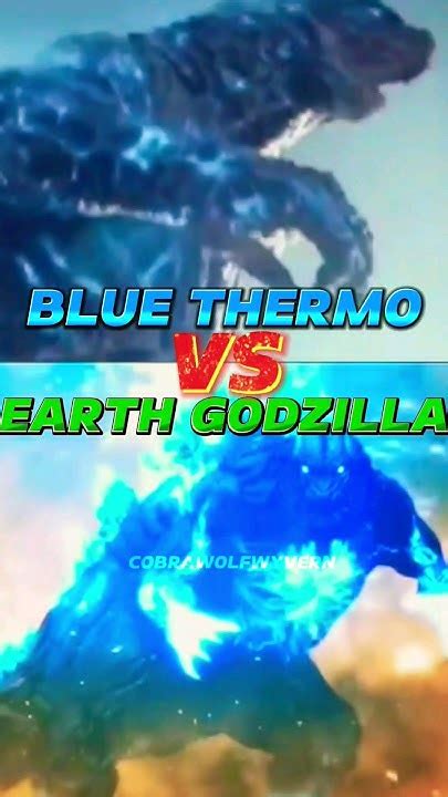 Blue Thermo Godzilla Vs Earth Godzilla Godzilla Godzillaedit Youtube