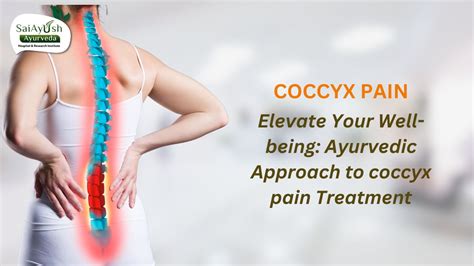 Coccyx Pain Ayurveda Treatment In Hyderabad